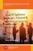 Digital Systems Design Volume I