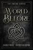 World Before: 6 (The Ending)