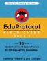 The EduProtocol Field Guide Book 1