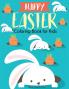 Happy Easter Coloring Book for Kids