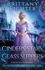 Cinders Stars and Glass Slippers