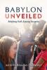 Babylon Unveiled