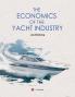 The Economics of the Yacht Industry