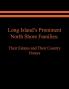 Long Island's Prominent North Shore Families: Their Estates and Their Country Homes. Volume II: 2