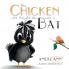 The Chicken Who Thought She Was a Bat