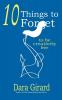 10 Things to Forget