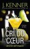 Cri du coeur: Mister Septembre (L'Homme Du Mois)