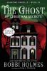 The Ghost of Christmas Secrets: 19 (Haunting Danielle)