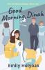 Good Morning Dinah