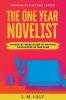 The One-Year Novelist Large Print
