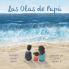 Las Olas De Papá (Los Cuentos De Elita Linda Nº 2) (Spanish Edition)
