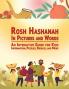 Rosh Hashanah in Pictures and Words: An Interactive Guide for Kids - Information Puzzles Riddles and More: 2 (Jewish Holiday Interactive Books for Children)