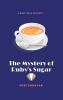 The Mystery of Ruby's Sugar (Large Print): 1 (Ruby Dove Mysteries)