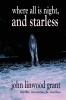 Where All is Night and Starless