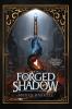 Forged in Shadow: 1 (The War of the Nine Faerie Realms)
