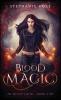 Blood Magic: 3 (Witch's Bite)