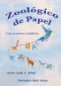 Zoológico de Papel: Una Aventura a Sudáfrica: Spanish classroom version: 2 (Colibri)