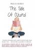 This Side of Alcohol: Random thoughts and candid words of pain hope humor love ... and all that is possible in sobriety-