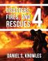 Disasters Fires and Rescues 4