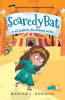 Scaredy Bat Y El Ladrón De Crema Solar: Spanish Edition (Scaredy Bat: Serie De Una Vampirita Detective)