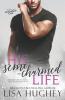 His Semi-Charmed Life: 1 (Billionaire Breakfast Club)