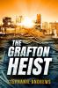 The Grafton Heist
