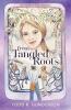 From Tangled Roots