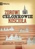 What Is a Healthy Church Member? / Zdrowi cz?onkowie ko?cio?a?