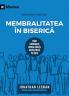 Church Membership / Membralitatea în Biseric?