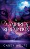 A Vampire's Redemption: 2 (Inquisition Trilogy)