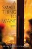 A Small Thing to Want