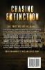 Chasing Extinction