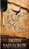 The Quill and the Crow: Collected Essays on Writing 2006 - 2008