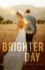 Brighter Day: 3 (Hey Sunshine)