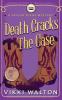 Death Cracks The Case