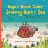 Hugo the Hermit Crab's Journey Back to Sea