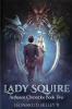 Lady Squire: Aetheaon Chronicles: 2