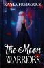 The Moon Warriors