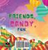 Andy Dandy's Candy: 1 (The Adventures of Andy Dandy)
