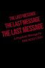 The Last Message