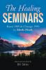 The Healing Seminars