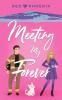Meeting My Forever