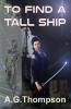 To Find A Tall Ship