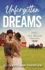 Unforgotten Dreams: An Inspirational Small Town Romance