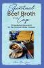 Spiritual Beef Broth in a CUP: 90 Sustaining Devotions for the Christian Under Pressure
