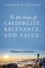 To the Issue of Credibility Relevance and Value