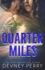 Quarter Miles