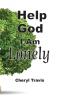 Help God I Am Lonely
