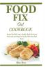 Food Fix Diet Cookbook