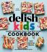 Delish Kids (Super-Awesome Crazy-Fun Best-Ever) Cookbook